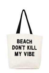 Beach Don't Kill My Vibe Crystal Tote